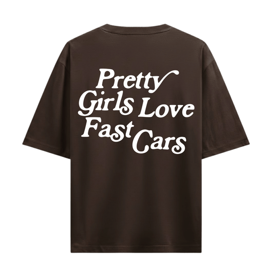 PRETTY GIRLS LOVE FAST CARS BROWN OVERSIZED T-SHIRT
