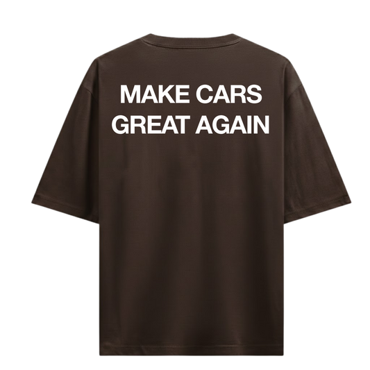 MAKE CARS GREAT AGAIN BROWN OVERSIZED T-SHIRT