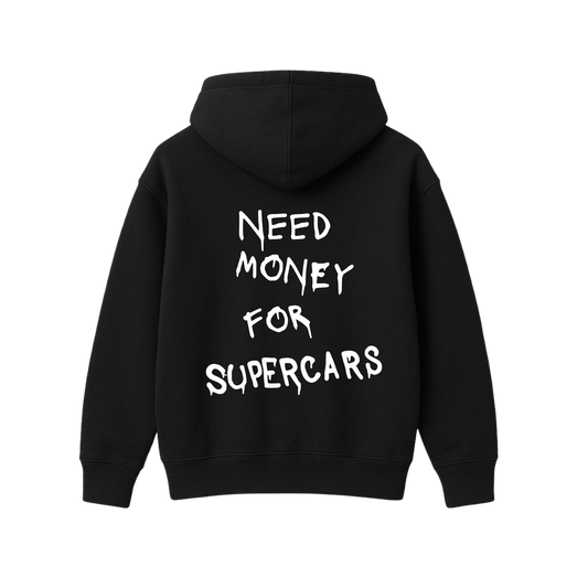 NEED MONEY FOR SUPERCARS BLACK OVERSIZED HOODIE