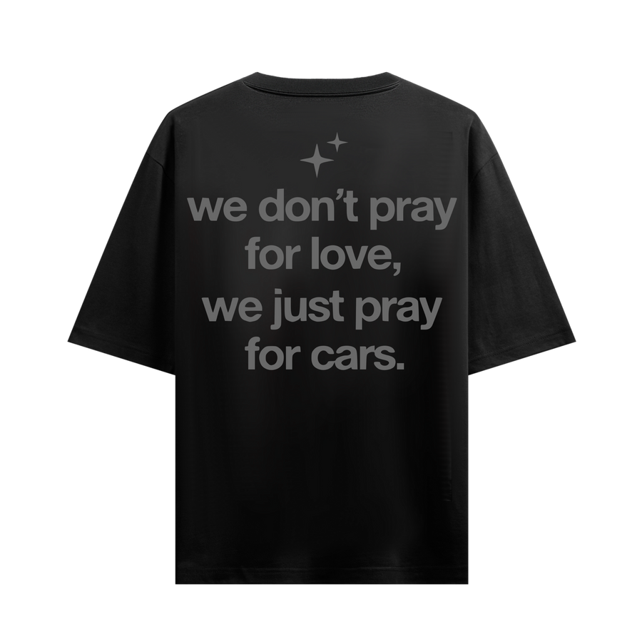 WE JUST PRAY FOR CARS BLACK OVERSIZED T-SHIRT