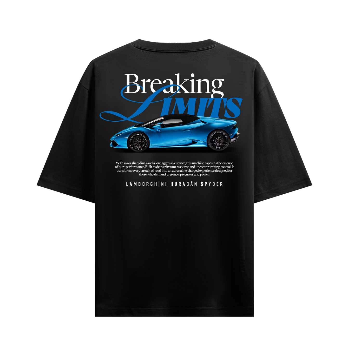 BREAKING LIMITS LAMBORGHINI HURACAN SPYDER BLACK OVERSIZED T-SHIRT