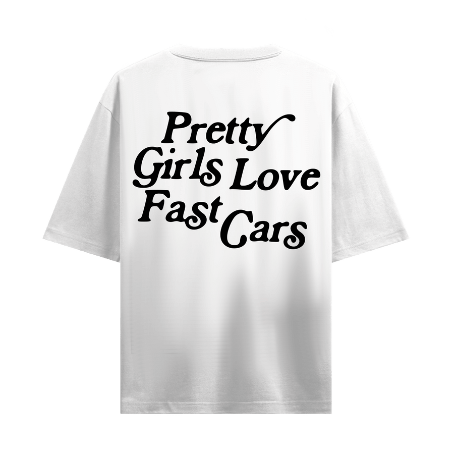 PRETTY GIRLS LOVE FAST CARS WHITE OVERSIZED T-SHIRT